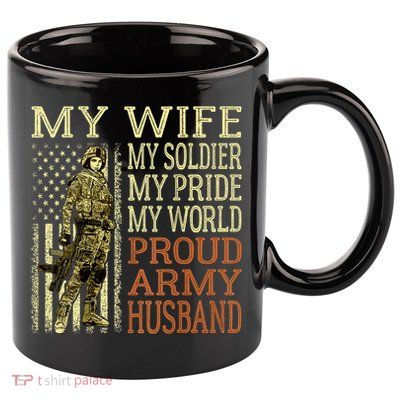 My Wife My Soldier Hero Funny Gift Proud Army Husband Military Spouse 11oz C Handle Ceramic Mug