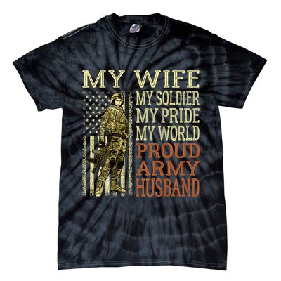 My Wife My Soldier Hero Funny Gift Proud Army Husband Military Spouse Tie-Dye T-Shirt
