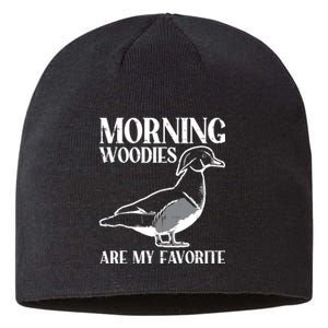 Morning Woody My Favorite Duck Hunting Funny Hunter Sustainable Beanie