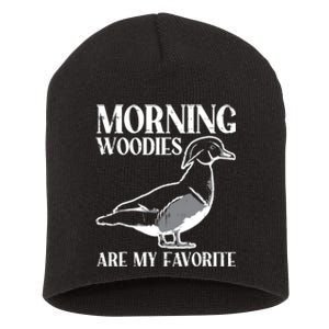 Morning Woody My Favorite Duck Hunting Funny Hunter Short Acrylic Beanie