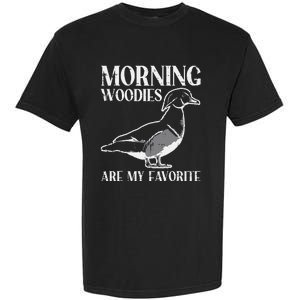 Morning Woody My Favorite Duck Hunting Funny Hunter Garment-Dyed Heavyweight T-Shirt