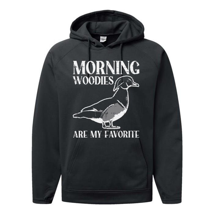 Morning Woody My Favorite Duck Hunting Funny Hunter Performance Fleece Hoodie