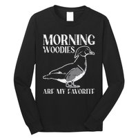 Morning Woody My Favorite Duck Hunting Funny Hunter Long Sleeve Shirt