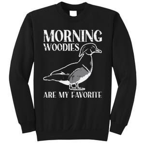 Morning Woody My Favorite Duck Hunting Funny Hunter Sweatshirt