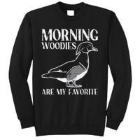 Morning Woody My Favorite Duck Hunting Funny Hunter Sweatshirt