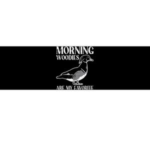 Morning Woody My Favorite Duck Hunting Funny Hunter Bumper Sticker