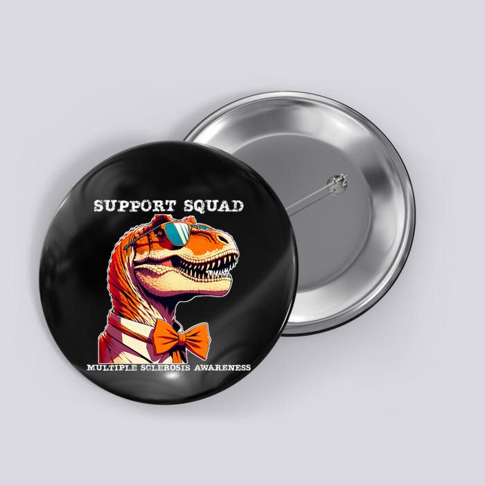 Ms Warrior Ms Support Squad Multiple Sclerosis Awareness Button