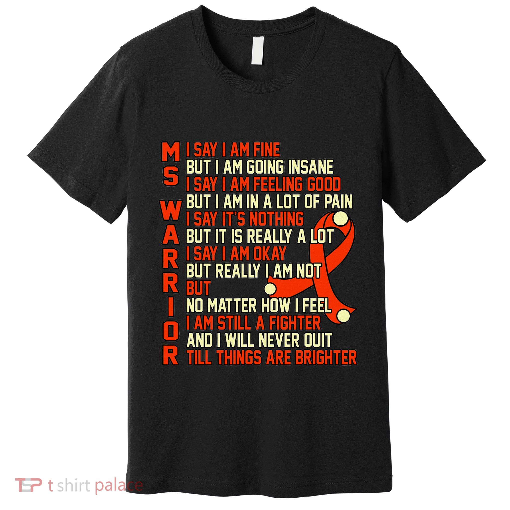 Ms Warrior Multiple Sclerosis Awareness Graphic Premium T-Shirt