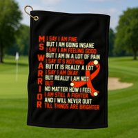 Ms Warrior Multiple Sclerosis Awareness Graphic Golf Towel