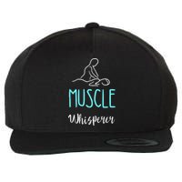 Muscle Whisperer Massage Therapist Spa Masseur Kneading Wool Snapback Cap