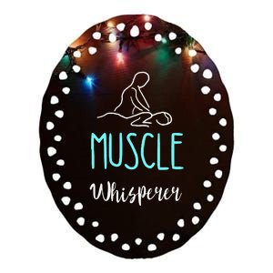 Muscle Whisperer Massage Therapist Spa Masseur Kneading Ceramic Oval Ornament