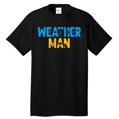 Meteorology Weather Man Meteorologist Storm Forecaster Tall T-Shirt