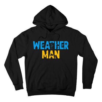 Meteorology Weather Man Meteorologist Storm Forecaster Tall Hoodie