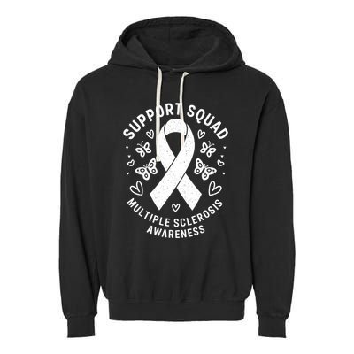 Ms Warrior Ms Support Squad For Multiple Sclerosis Awareness Garment-Dyed Fleece Hoodie