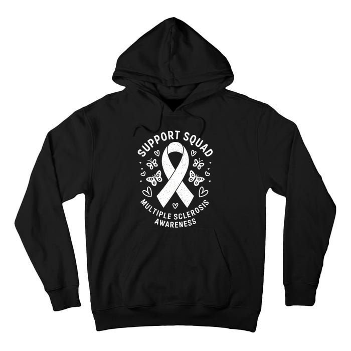 Ms Warrior Ms Support Squad For Multiple Sclerosis Awareness Tall Hoodie