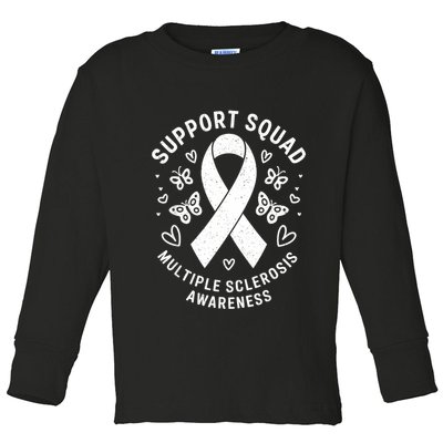Ms Warrior Ms Support Squad For Multiple Sclerosis Awareness Toddler Long Sleeve Shirt