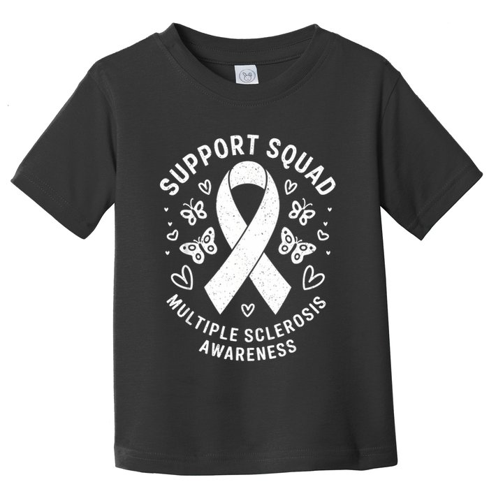Ms Warrior Ms Support Squad For Multiple Sclerosis Awareness Toddler T-Shirt