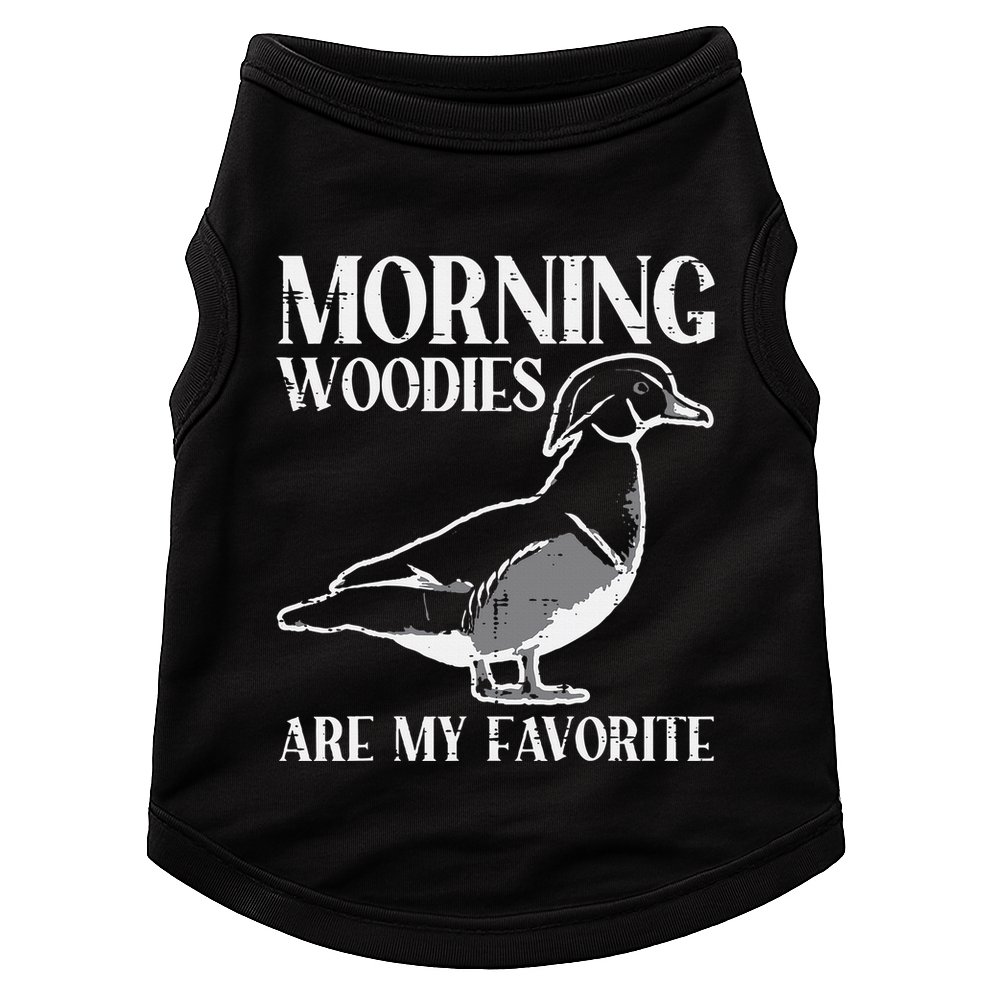 Morning Woody My Favorite Duck Hunting Funny Hunter Doggie Tank