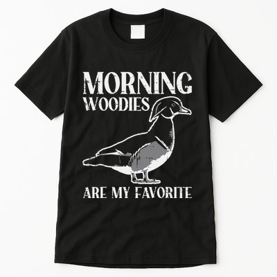Morning Woody My Favorite Duck Hunting Funny Hunter Tall T-Shirt