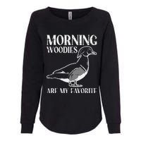 Morning Woody My Favorite Duck Hunting Funny Hunter Womens California Wash Sweatshirt