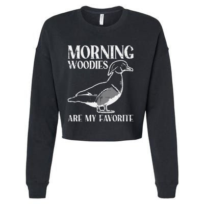 Morning Woody My Favorite Duck Hunting Funny Hunter Cropped Pullover Crew