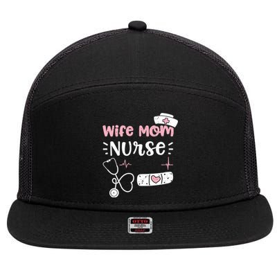 Mom: Wife Mom Nurse Nurse Sayings Gift 7 Panel Mesh Trucker Snapback Hat