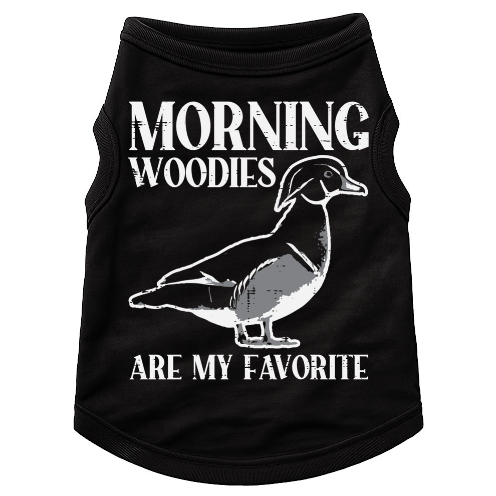 Morning Woody My Favorite Duck Hunting Funny Hunter Gift Doggie Tank