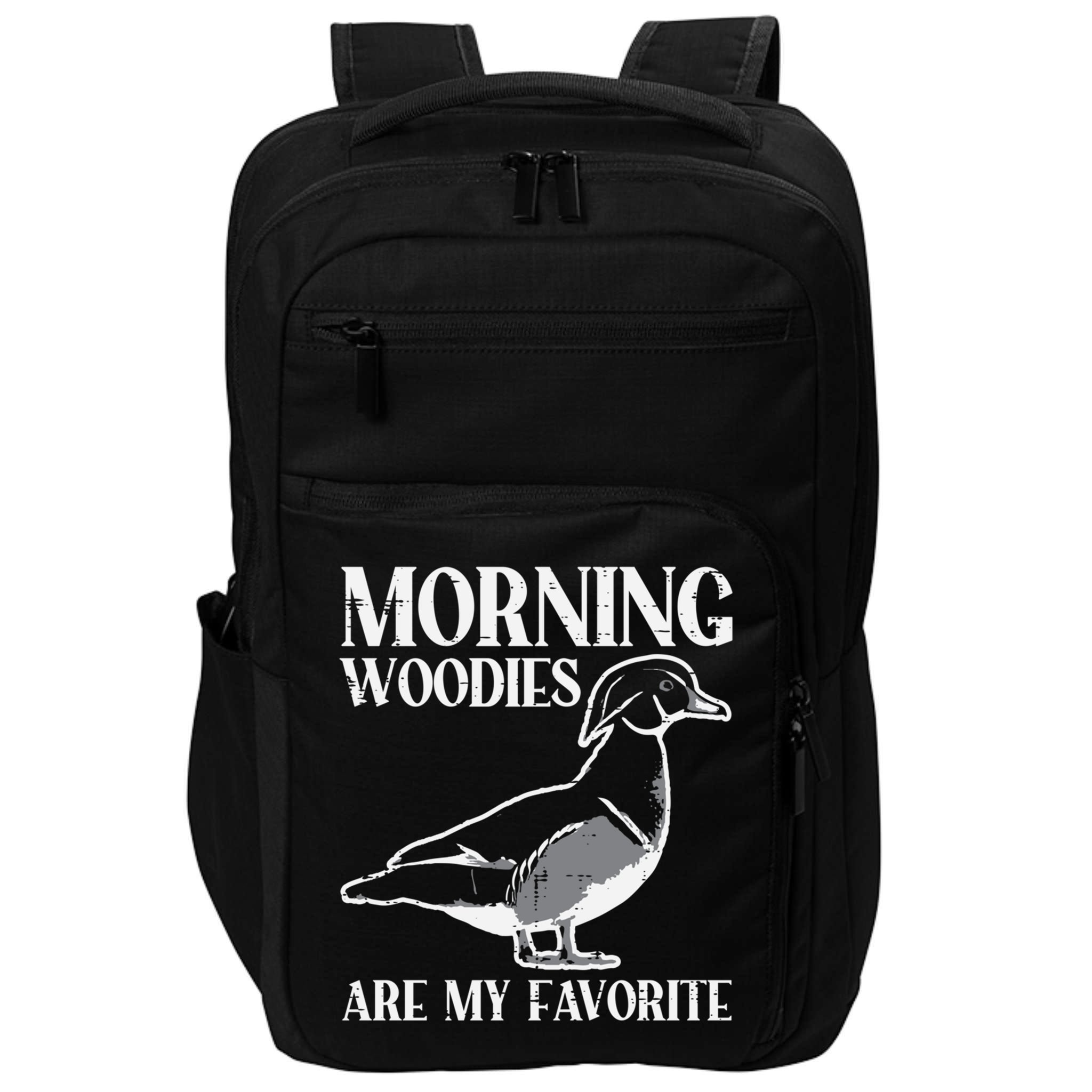 Morning Woody My Favorite Duck Hunting Funny Hunter Gift Impact Tech Backpack