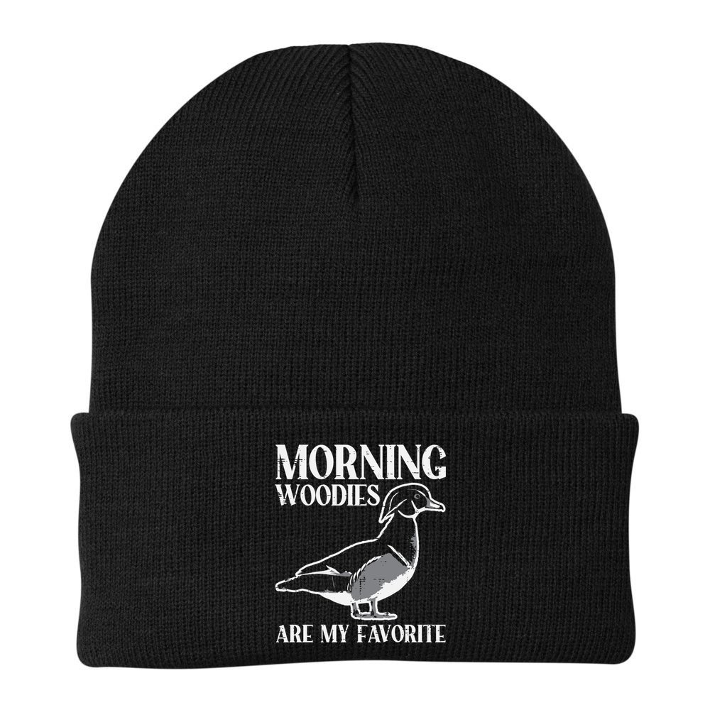 Morning Woody My Favorite Duck Hunting Funny Hunter Gift Beanie