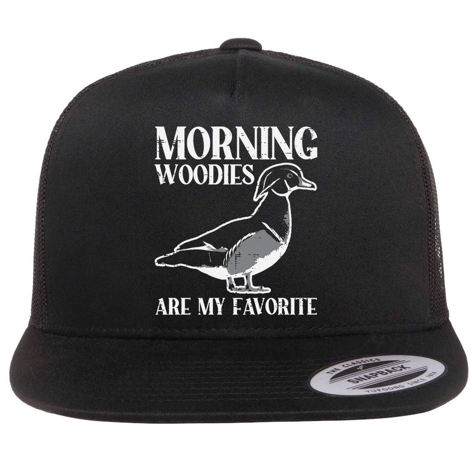 Morning Woody My Favorite Duck Hunting Funny Hunter Gift Flat Bill Trucker Hat