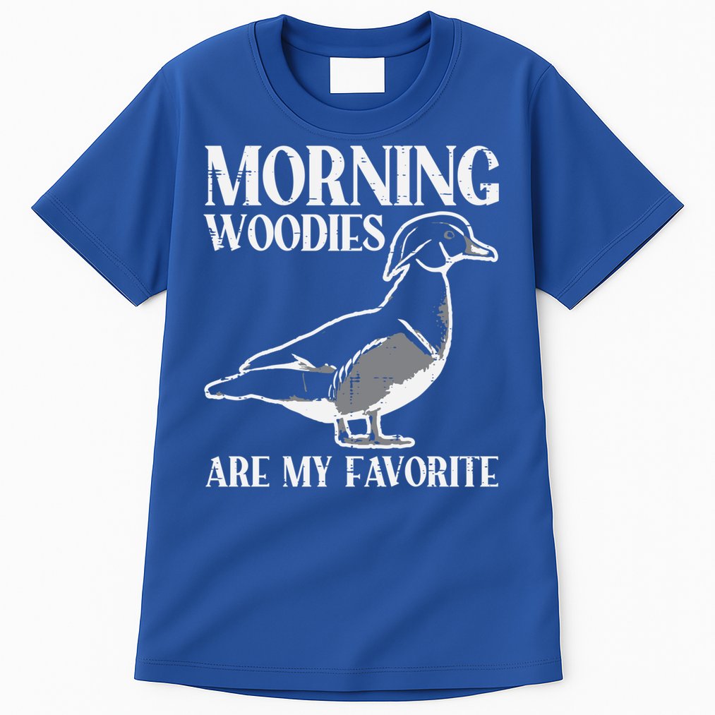 Morning Woody My Favorite Duck Hunting Funny Hunter Gift Tall T-Shirt