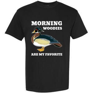 Morning Woody My Favorite Duck Hunting Funny Hunter Garment-Dyed Heavyweight T-Shirt