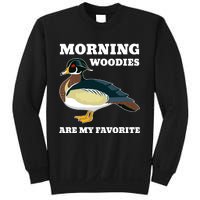 Morning Woody My Favorite Duck Hunting Funny Hunter Sweatshirt