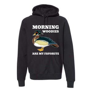 Morning Woody My Favorite Duck Hunting Funny Hunter Premium Hoodie