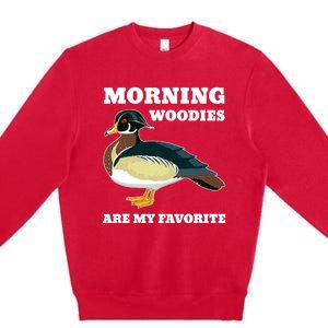 Morning Woody My Favorite Duck Hunting Funny Hunter Premium Crewneck Sweatshirt