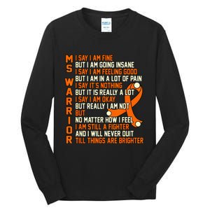 MS Warrior Multiple Sclerosis Awareness Graphic Tall Long Sleeve T-Shirt