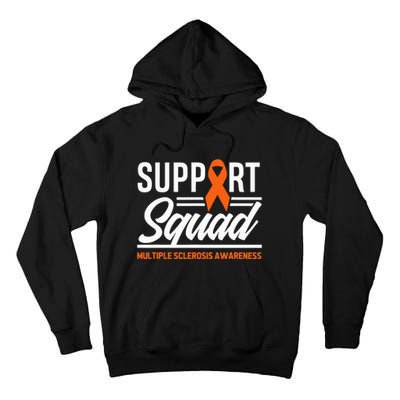 Ms Warrior Ms Support Squad Multiple Sclerosis Awareness Tall Hoodie