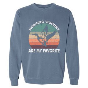 Morning Woody My Favorite Duck Hunting Funny Hunter Garment-Dyed Sweatshirt