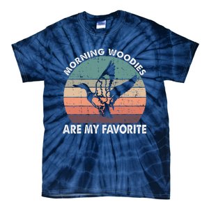 Morning Woody My Favorite Duck Hunting Funny Hunter Tie-Dye T-Shirt