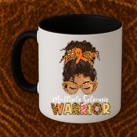 MS Warrior Messy Bun - Multiple Sclerosis Awareness Mug