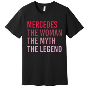 Mercedes Woman Myth Legend Personalized Name Birthday Gift Premium T-Shirt