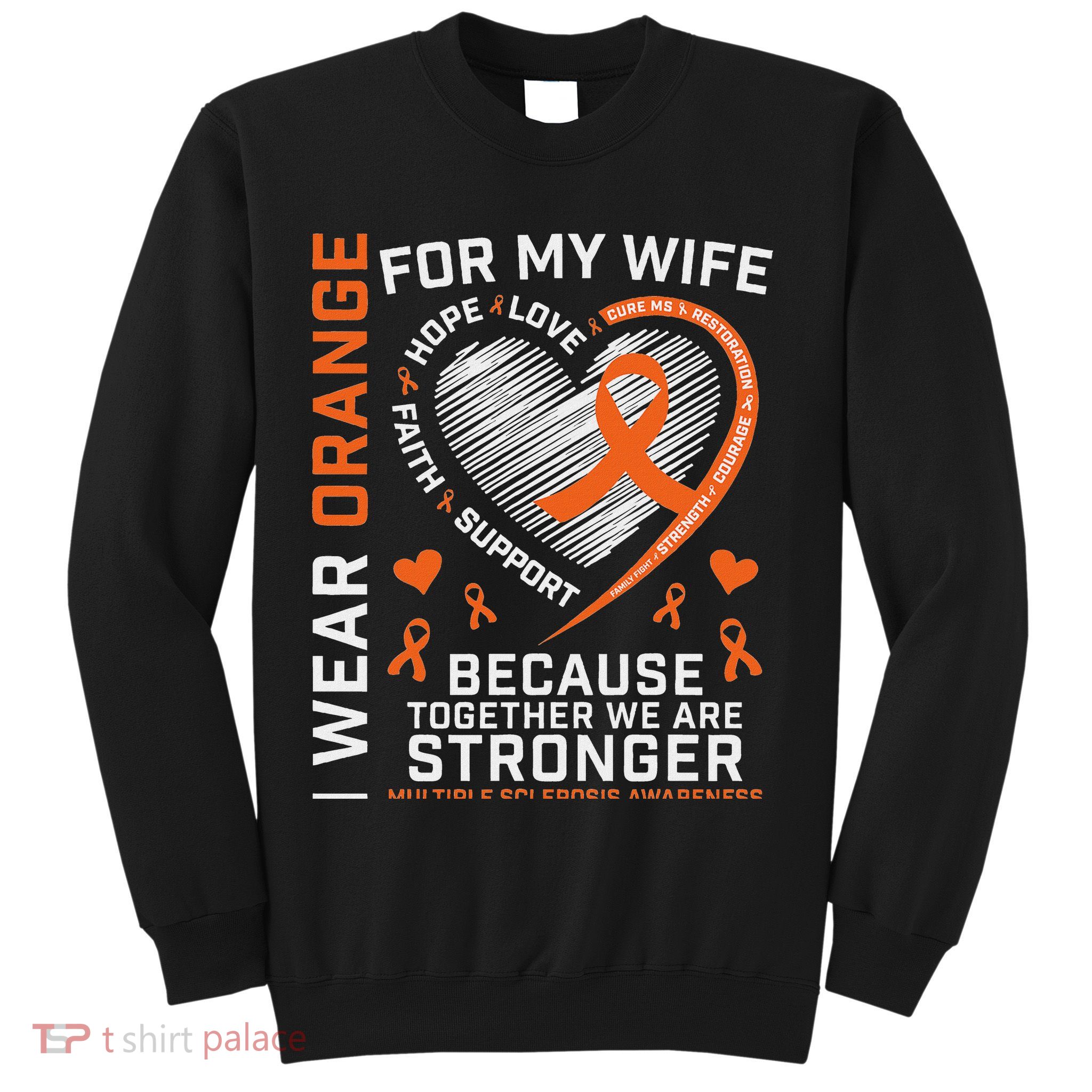 Ms Wife Multiple Sclerosis Ms Awareness Sweatshirt
