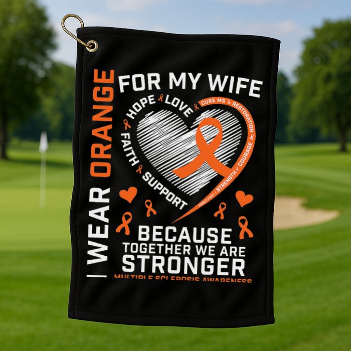 Ms Wife Multiple Sclerosis Ms Awareness Golf Towel