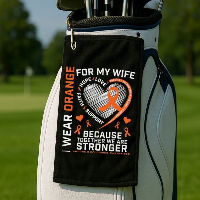 Ms Wife Multiple Sclerosis Ms Awareness Golf Towel