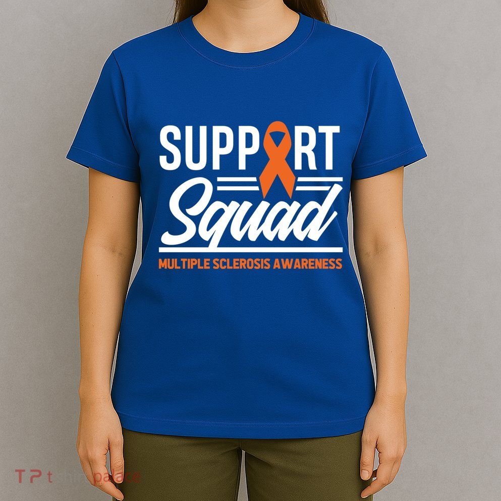 Ms Warrior Ms Support Squad Multiple Sclerosis Awareness Cute Gift T-Shirt
