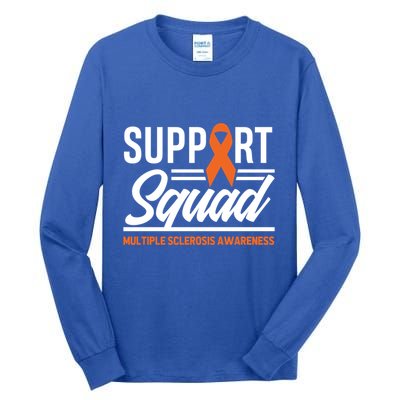 Ms Warrior Ms Support Squad Multiple Sclerosis Awareness Cute Gift Tall Long Sleeve T-Shirt