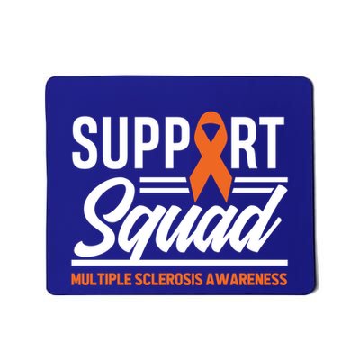 Ms Warrior Ms Support Squad Multiple Sclerosis Awareness Cute Gift Mousepad