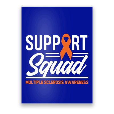 Ms Warrior Ms Support Squad Multiple Sclerosis Awareness Cute Gift Poster