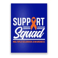 Ms Warrior Ms Support Squad Multiple Sclerosis Awareness Cute Gift Poster