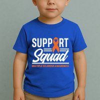 Ms Warrior Ms Support Squad Multiple Sclerosis Awareness Cute Gift Toddler T-Shirt